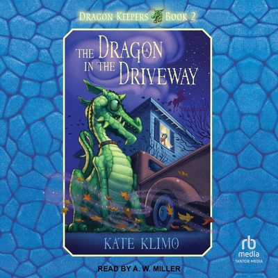 The Dragon in the Driveway B0G8FM24RN Book Cover