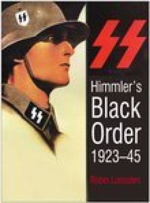 Himmler's Black Order 1923-45 0750940506 Book Cover