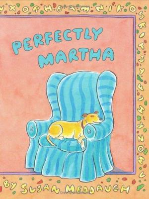 Perfectly Martha 061837857X Book Cover