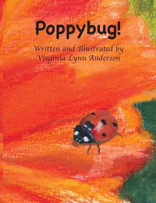 Poppybug! 098623611X Book Cover