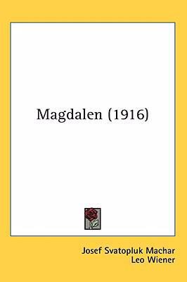 Magdalen (1916) 1436638232 Book Cover