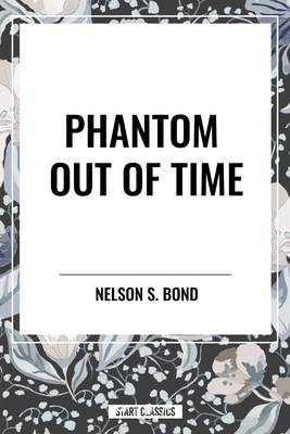 Phantom Out of Time B0D383Q18H Book Cover