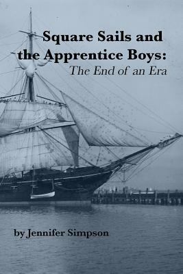 Square Sails and the Apprentice Boys: The End o... 1974506185 Book Cover