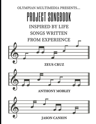 Olympian Multimedia Presents...Project Songbook B08FP2BKQ6 Book Cover