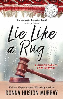 Lie Like a Rug: An Amateur Sleuth Whodunit 0986147230 Book Cover