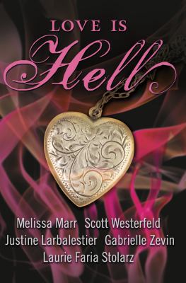 Love is Hell 0007341741 Book Cover