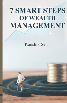 7 Smart Steps Of Wealth Management 9390463521 Book Cover