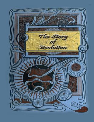 The Story of Evolution 1544948344 Book Cover