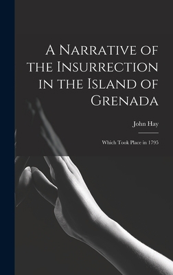 A Narrative of the Insurrection in the Island o... 1016257708 Book Cover