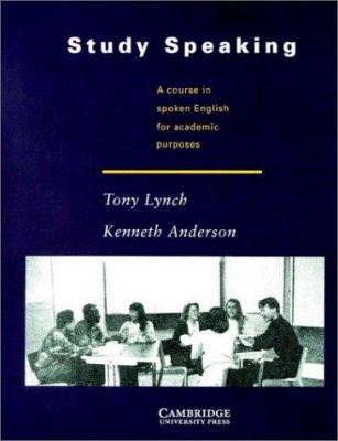 Study Speaking: A Course in Spoken English for ... 0521395518 Book Cover