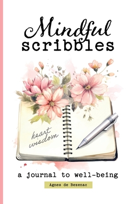 Mindful Scribbles: A Journal to Well-being 1634744985 Book Cover