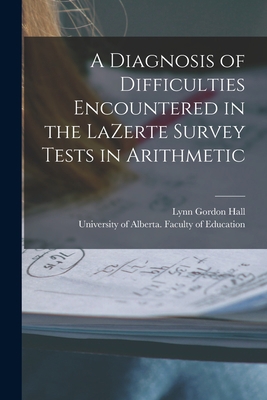 A Diagnosis of Difficulties Encountered in the ... 1014499046 Book Cover