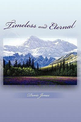 Timeless and Eternal 1456802887 Book Cover
