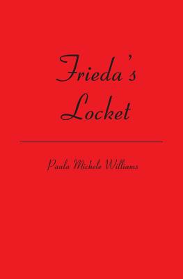 Frieda's Locket 1419657372 Book Cover