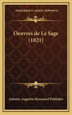 Oeuvres de Le Sage (1821) [French] 1167984552 Book Cover