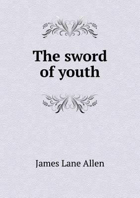 The Sword of Youth 5518440499 Book Cover