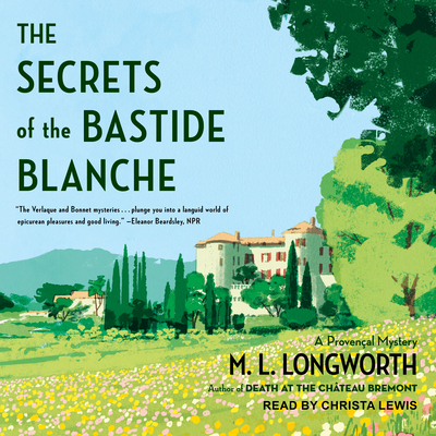 The Secrets of the Bastide Blanche 1400121183 Book Cover