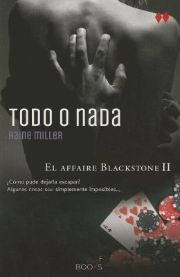 Todo O NADA [Spanish] 8466318062 Book Cover