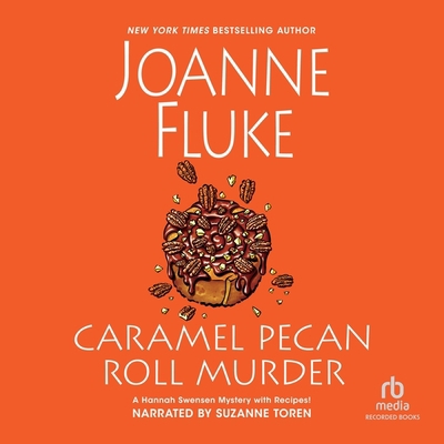 Caramel Pecan Roll Murder 1705053386 Book Cover