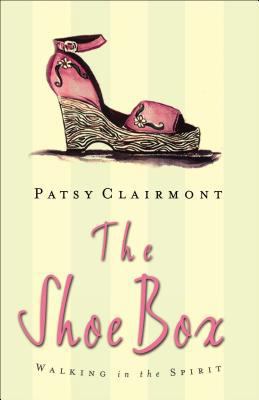 The Shoe Box: Walking in the Spirit 0849917964 Book Cover