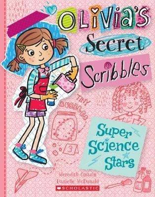 Super Science Stars (Olivia's Secret Scribbles ... 1760277096 Book Cover