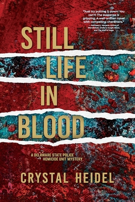 Still Life in Blood: A Delaware State Police Ho... 1955872090 Book Cover