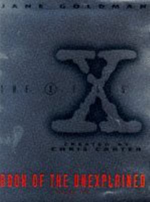 X Files Book of the Unexplained Volume 2 0684819635 Book Cover