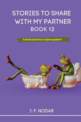 Stories to Share with My Partner Book 12 097566185X Book Cover