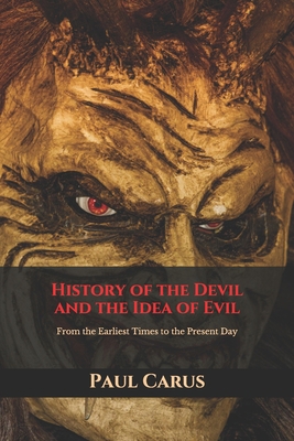 History of the Devil and the Idea of Evil: From... B0849ZVKW5 Book Cover