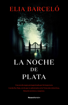 La Noche de Plata / The Silver Night [Spanish] 8417968180 Book Cover