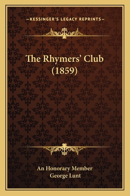 The Rhymers' Club (1859) 1167173597 Book Cover
