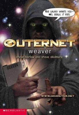 Weaver (Outernet #6) 0439430194 Book Cover