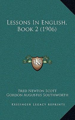 Lessons in English, Book 2 (1906) 1165045575 Book Cover