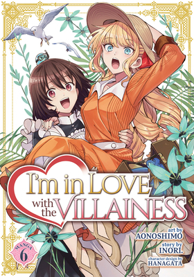 I'm in Love with the Villainess (Manga) Vol. 6 B0CDWG36JD Book Cover