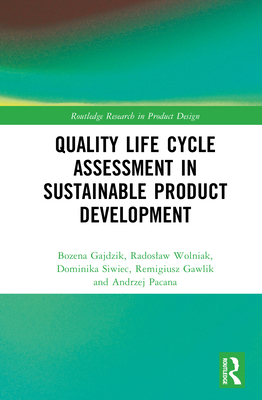 Quality Life Cycle Assessment in Sustainable Pr... 1032975385 Book Cover