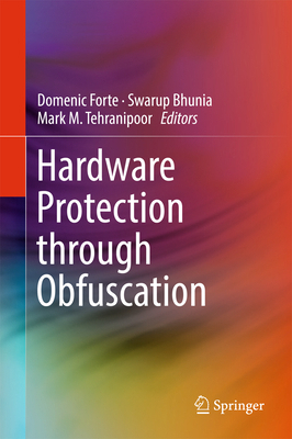 Hardware Protection Through Obfuscation 3319490184 Book Cover