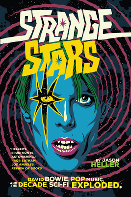 Strange Stars: David Bowie, Pop Music, and the ... 1612197760 Book Cover