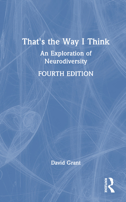 That's the Way I Think: An Exploration of Neuro... 1032935561 Book Cover