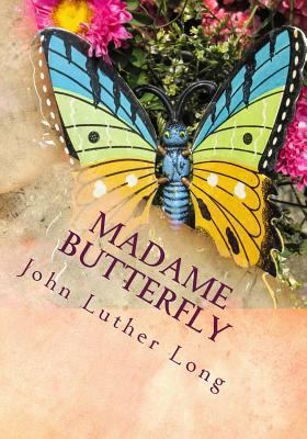 Madame Butterfly 1494805596 Book Cover