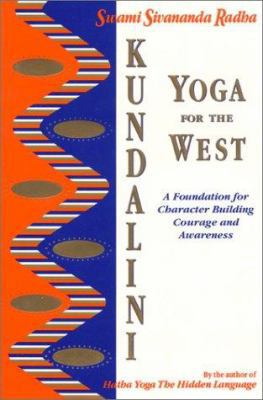 Kundalini Yoga for the West: A Foundation for C... 0931454387 Book Cover