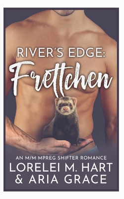 River's Edge: Frettchen: An M/M MPreg Shifter R... [German] B09RG3JLTK Book Cover