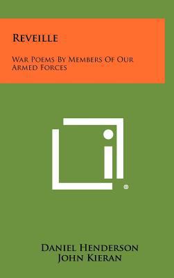 Reveille: War Poems by Members of Our Armed Forces 1258343193 Book Cover