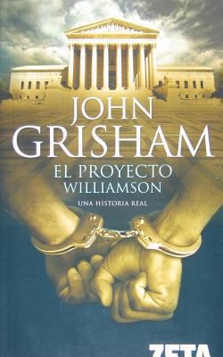 El Proyecto Williamson = The Innocent Man [Spanish] 8496778215 Book Cover