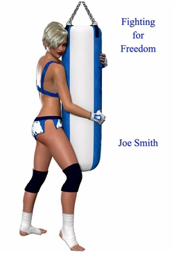 Fighting for Freedom 0464428246 Book Cover