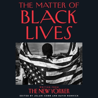 The Matter of Black Lives: Writing from the New... B0959CR4N1 Book Cover