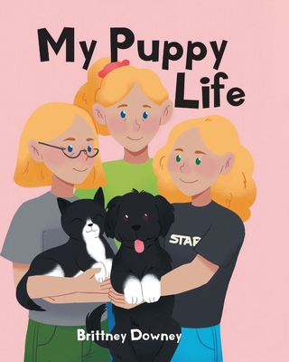 My Puppy Life B0FGGY97LF Book Cover