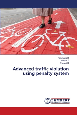 Advanced traffic violation using penalty system 620784291X Book Cover