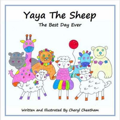 Paperback Yaya the Sheep : The Best Day Ever Book