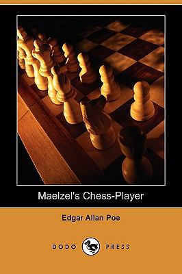 Maelzel's Chess-Player (Dodo Press) 1409948501 Book Cover