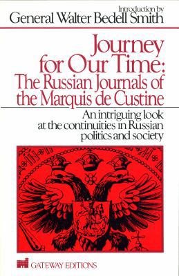Journey for Our Time: The Russian Journals of t... 0895267861 Book Cover